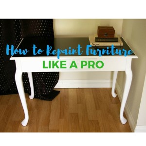 Repaint furniture like a pro painter